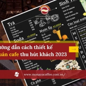 Hướng dẫn cách thiết kế menu quán cafe thu hút khách 2023
