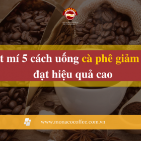 Bật mí 5 cách uống cà phê giảm cân đạt hiệu quả cao