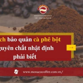 5 Cách bảo quản cà phê bột nguyên chất nhật định phải biết