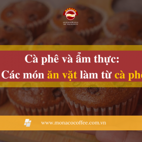 Các món ăn vặt làm từ cà phê