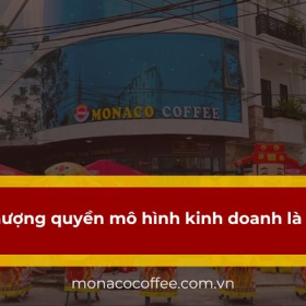 Nhượng quyền mô hình kinh doanh là gì